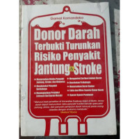 Image of Donor Darah Terbukti Turunkan Risiko Penyakit Jantung & Stroke