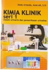 Image of Kimia Klinik seri 1: Sistem urinaria dan pemeriksaaan urinalisa