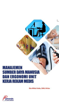 Image of Manajemen Sumber Daya Manusia dan Ergonomi Unit Kerja Rekam Medis