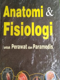 Image of Anatomi & Fisiologi untuk Perawat dan Paramedis