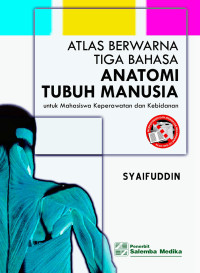 Image of Atlas Berwarna Tiga bahasa Anatomi Tubuh Manusia