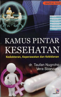Image of Kamus Pintar Kesehatan Kedokteran, Keperawatan dan Kebidanan
