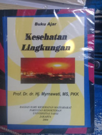 Image of Buku Ajar Kesehatan Lingkungan